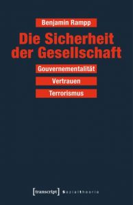 Die Sicherheit der Gesellschaft Rampp, Benjamin 9783837634143