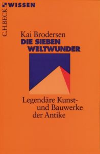 Die Sieben Weltwunder Brodersen, Kai 9783406453298