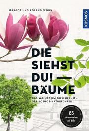 Die siehst du! Bäume Spohn, Margot/Spohn, Roland 9783440171028