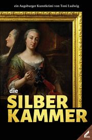 die Silberkammer Ludwig, Toni 9783957863201