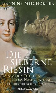 Die silberne Riesin Meighörner, Jeannine 9783710767593