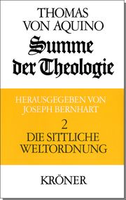 Die sittliche Weltordnung Thomas von Aquin 9783520106049