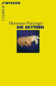 Die Skythen Parzinger, Hermann 9783406508424