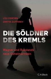 Die Söldner des Kremls Osborn, Lou/Zufferey, Dimitri 9783406814150