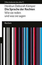 Die Sprache der Rechten Kämper, Heidrun Deborah 9783150145951