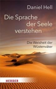 Die Sprache der Seele verstehen Hell, Daniel 9783451031151