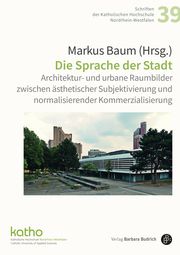 Die Sprache der Stadt Markus Baum (Dr.) 9783847426165