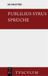 Die Sprüche Publilius Syrus 9783110356120