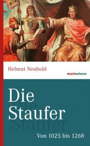 Die Staufer Neuhold, Helmut 9783865399847