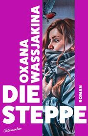 Die Steppe Wassjakina, Oxana 9783351051167