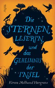 Die Sternenleserin und das Geheimnis der Insel Millwood Hargrave, Kiran 9783458179504