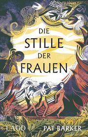 Die Stille der Frauen Barker, Pat 9783957611956