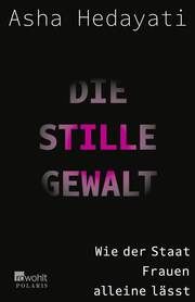 Die stille Gewalt Hedayati, Asha 9783499010323