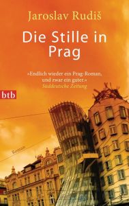 Die Stille in Prag Rudis, Jaroslav 9783442746989