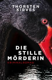 Die stille Mörderin Kirves, Thorsten 9783426308523