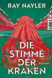 Die Stimme der Kraken Nayler, Ray 9783608500134