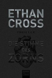 Die Stimme des Zorns Cross, Ethan 9783404179091