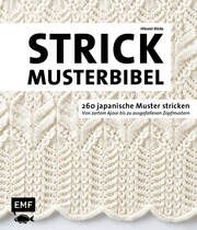 Die Strickmusterbibel - 260 japanische Muster stricken Shida, Hitomi 9783745918908