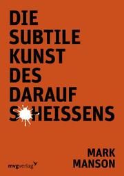 Die subtile Kunst des Darauf-Scheißens Manson, Mark 9783868828115