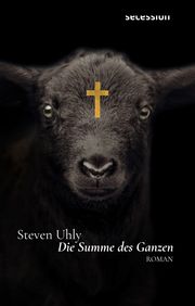 Die Summe des Ganzen Uhly, Steven 9783966390484