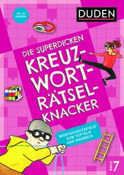 Die superdicken Kreuzworträtselknacker - ab 10 Jahren (Band 7) Kerstin Meyer 9783411722471