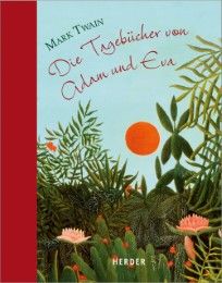 Die Tagebücher von Adam und Eva Twain, Mark 9783451309472