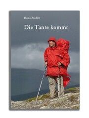 Die Tante kommt Zeidler, Hatto 9783949763014