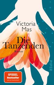 Die Tanzenden Mas, Victoria 9783492317894