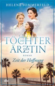 Die Töchter der Ärztin Sommerfeld, Helene 9783423218764