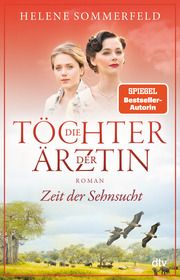 Die Töchter der Ärztin Sommerfeld, Helene 9783423220262