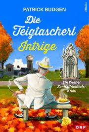 Die Teigtascherl-Intrige Budgen, Patrick 9783990017456