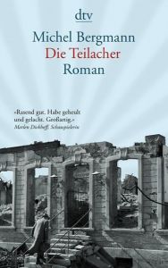 Die Teilacher Bergmann, Michel 9783423140300