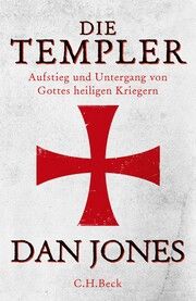 Die Templer Jones, Dan 9783406814440