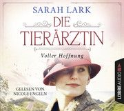 Die Tierärztin - Voller Hoffnung Lark, Sarah 9783785783641