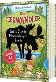 Die Tierwandler: Siebte Stunde Verwandlungskunde Baumbach, Martina 9783522186681