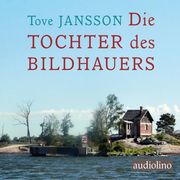 Die Tochter des Bildhauers Jansson, Tove 9783867374132