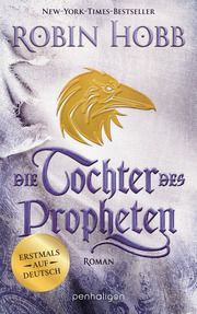 Die Tochter des Propheten Hobb, Robin 9783764532307