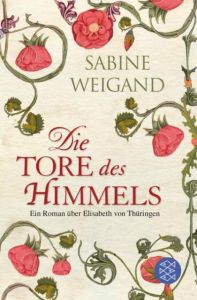 Die Tore des Himmels Weigand, Sabine 9783596183449