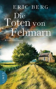 Die Toten von Fehmarn Berg, Eric 9783809027263