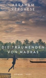 Die Träumenden von Madras Verghese, Abraham 9783458643937