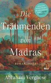 Die Träumenden von Madras Verghese, Abraham 9783458683674