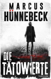 Die Tätowierte Hünnebeck, Marcus 9783988450166