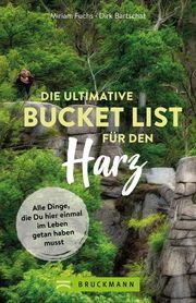 Die ultimative Bucket List für den Harz Fuchs, Miriam 9783734323218