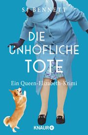 Die unhöfliche Tote Bennett, S J 9783426527344