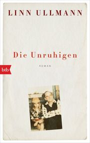 Die Unruhigen Ullmann, Linn 9783442718948