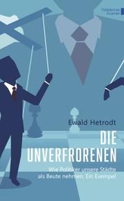 Die Unverfrorenen Hetrodt, Ewald 9783737404846