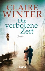 Die verbotene Zeit Winter, Claire 9783453359215