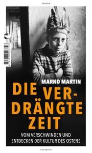 Die verdrängte Zeit Martin, Marko 9783608504729