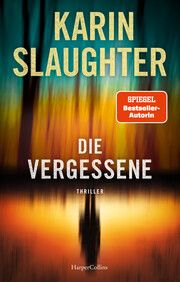 Die Vergessene Slaughter, Karin 9783365001134