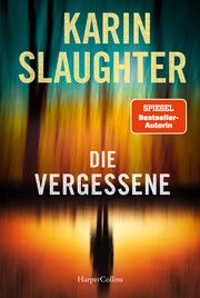 Die Vergessene Slaughter, Karin 9783365002629